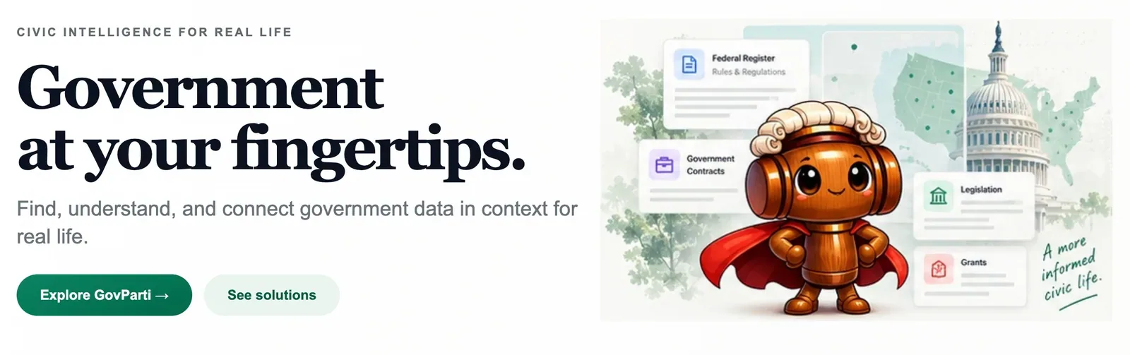 GovParti: government at your fingertips. Find, understand, and connect government data in context for real life.